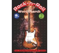 Rock-n-Roll Word Search Puzzle Book: Word Searches with easy to read print about Rock-n-Roll, Music, Bands and more | 6x9 inches 110 pages |50+ ... Vacations, Holidays, Birthdays & Free Times