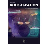 ROCK-O-PATION: For Today's Drummer: 50 Exercises to Master-Sight-Reading in Rock