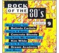 Rock Of The 80's, Vol. 9 by Carlisle, Wilde, Concrete Blonde, Rock of the 80's (1994-01-17)