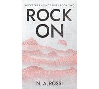 Rock On: The second book in the chillingly plausible Rockstar Ending series: 2