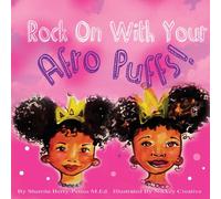 Rock On With Your Afro Puffs