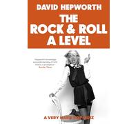 Rock & Roll A Level : The only quiz book you need