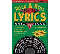 Rock & Roll LYRICS Quiz Book 1970's-1980's: Volumes 1-6