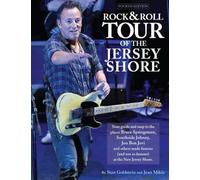 Rock & Roll Tour of the Jersey Shore - Fourth edition