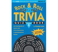 Rock & Roll TRIVIA Quiz Book: 1950’s - 1960’s: Volume 2