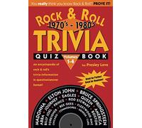 Rock & Roll TRIVIA Quiz Book 1970's-1980's: Volumes 1-4
