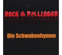Rock & Rollinger - Die Schwabenhymne