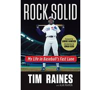 Rock Solid: My Life in Baseball's Fast Lane