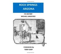 Rock Springs Arizona: Its History