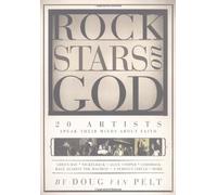 Rock Stars on God: 20 Artists Speak Their Mind about Faith