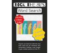 Rock the 80's Word Search Puzzle Book: Rock the 80's Word Search Puzzle Book: Word Search Puzzles with Easy to Read Print about 1980's Music Artists, ... | Great gift! (Rock the Era Word Searches)