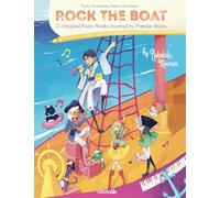 Rock the Boat: 21 Original Piano Works Inspired by Popular Styles