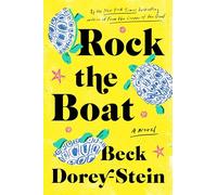 Rock the Boat: A Novel