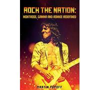 Rock The Nation: Montrose, Gamma and Ronnie Redefined