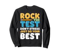 Rock The Test Don't Stress - Funny Testing Day Test Teacher Sweatshirt