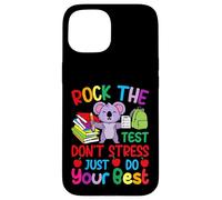 Rock the Test Don't Stress Just Do Your Best - Teacher Koala Case for iPhone 15