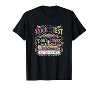 Rock The Test Don't Stress Just Do Your Best Teacher Testing T-Shirt