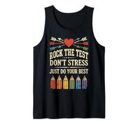 Rock The Test Don't Stress Just Do Your Best Teacher Testing Tank Top