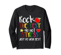 Rock The Test Teacher Test Day Testing Day Funny Teacher Long Sleeve T-Shirt
