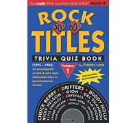 Rock TITLES Trivia Quiz Book: 50’s & 60’s: Volume 1 (1955-1964)