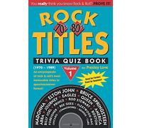 Rock TITLES Trivia Quiz Book: 70’s & 80’s: Volume 1 (1970-1989)