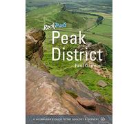 Rock Trails Peak District: A Hillwalker's Guide to the Geology & Scenery