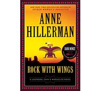 Rock with Wings (Leaphorn, Chee & Manuelito Novel): 2