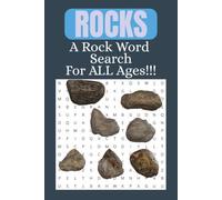 Rock Word Search Puzzle Book!: Word Searches About Rocks, Gem Stones, Stones and MORE | For All Ages | 6x9 inches 110 pages | more than 50 puzzles inside!