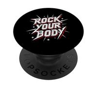 Rock your Body Funny Party Dance Music Gym Design PopSockets Adhesive PopGrip