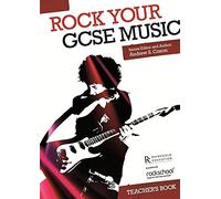 Rock Your GCSE Music - Teacher's Book: Teacher'S Book