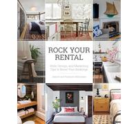 Rock Your Rental: Style, Design, and Marketing Tips to Boost Your Bookings