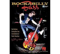 Johnny Hatton: Rockabilly Bass: Slap Technique, Creating Bass Lines & the Rudiments of Rockin' String Bass