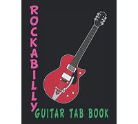 Rockabilly Guitar Tab Book: Blank tab pages for transcribing your favourite songs and solos.