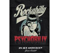 Rockabilly Psychobilly: An Art Anthology
