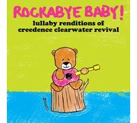 Rockabye Baby - Lullaby Renditions Of CCR [VINYL]
