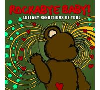 Rockabye Baby! Lullaby Renditions of Tool