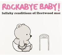ROCKABYE BABY! - Rockabye Baby!