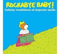 Rockabye Baby! - Rockabye Baby! Lullaby Renditions of Depeche Mode