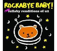 Rockabye Baby! - Rockabye Baby! More Lullaby Renditions of U2