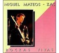 Rockas Vivas by Mateos, Miguel, Zas (1999-09-28)