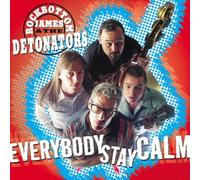 Rockbottom James & The Detonators - Everybody Stay Calm