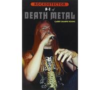 ROCKDETECTOR: A TO Z OF DEATH METAL