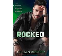 Rocked: A Tin Gods Rock Star Romance