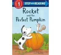 Rocket and the Perfect Pumpkin (Rocket: Step into Reading, Step 1)