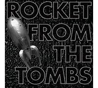 Rocket From The Tombs - Black Record