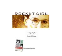 ROCKET GIRL - THE PLAY ( size 6 x 9)