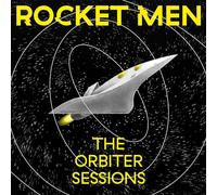 Rocket Men - The Orbiter Sessions [VINYL]