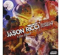 Rocket Number 9 by Jason Ricci & New Blood (2007-10-23)