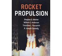 Rocket Propulsion: 47 (Cambridge Aerospace Series, Series Number 47)