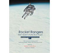 Rocket Rangers: Man's Quest to Fly Like Buck Rogers Vol. II